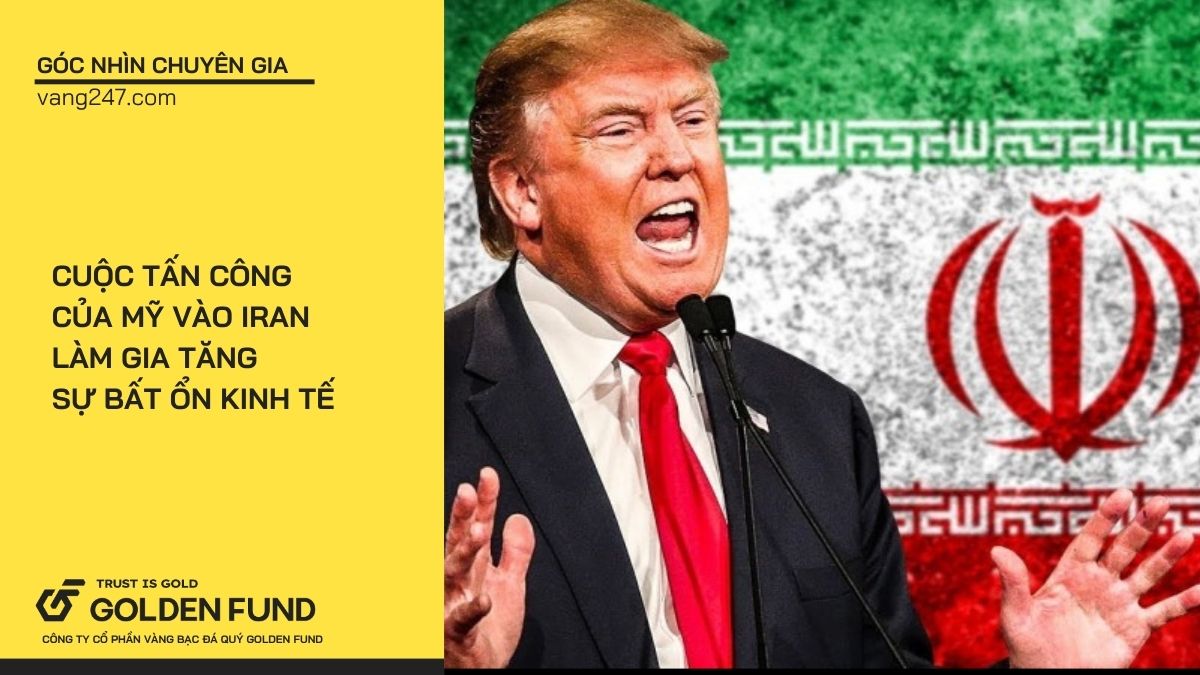 Cuộc tấn công của Mỹ vào Iran làm gia tăng sự bất ổn kinh tế