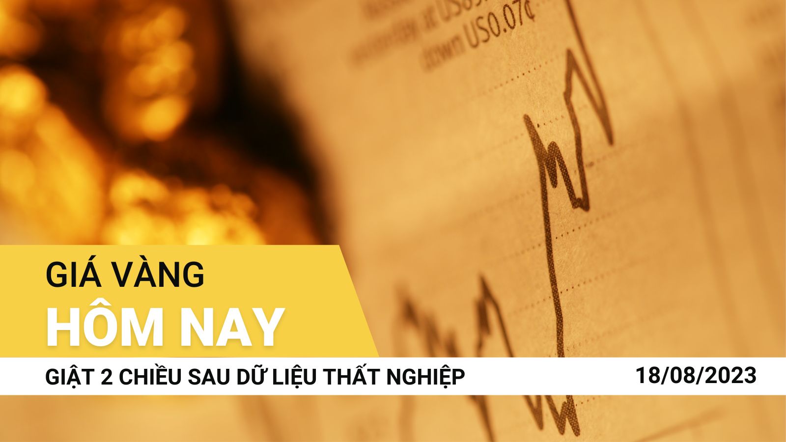 VIDEO BẢN TIN GIÁ VÀNG HÔM NAY 18/08